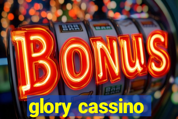 glory cassino